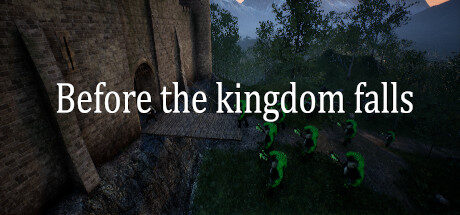Before The Kingdom Falls Free Download