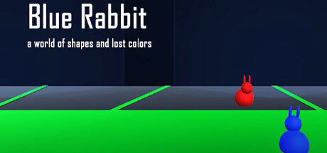 Blue rabbit a world of shapes and lost colors Free Download