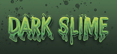 Dark Slime Free Download