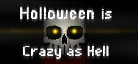 Halloween is Crazy as Hell Free Download