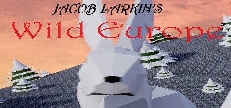 Jacob Larkin's Wild Europe Free Download