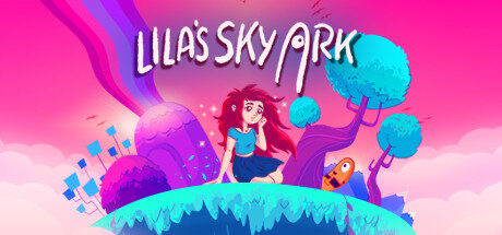 Lila’s Sky Ark Free Download