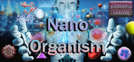 Nano Organism Free Download