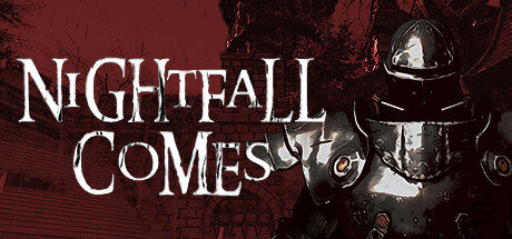 Nightfall Comes Free Download