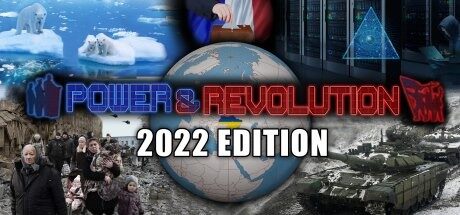 Power & Revolution 2022 Edition Free Download