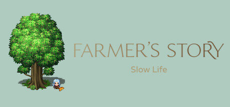 The Farmer's Story of Slow Life Free Download