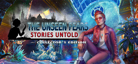 The Unseen Fears: Stories Untold Collector's Edition Free Download