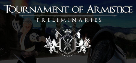 Tournament of Armistice: Preliminaries Free Download