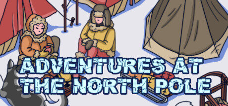 Adventures at the North Pole Free Download