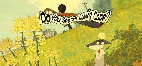 Do You See the Waving Cape Free Download
