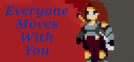 Everyone Moves With You Free Download