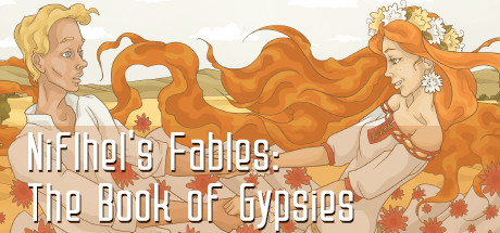 Niflhel's Fables: The Book of Gypsies Free Download