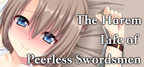 The Harem Life of Peerless Swordsmen Free Download