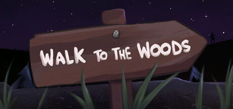 Walk to the Woods Free Download