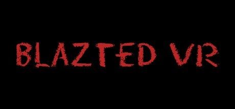 Blazted VR Free Download