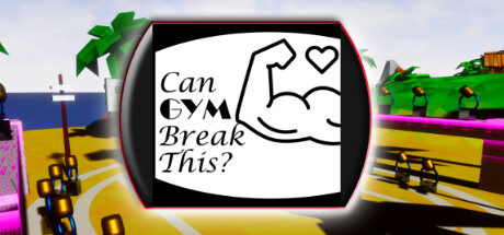 Can Gym Break This? Free Download