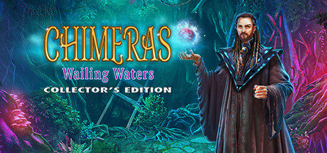 Chimeras: Wailing Waters Collector's Edition Free Download
