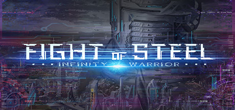 Fight of Steel: Infinity Warrior Free Download