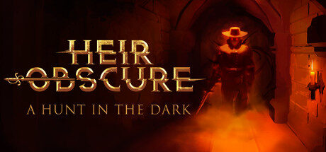 Heir Obscure: A Hunt in the Dark Free Download