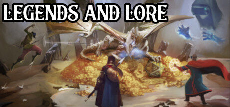 Legends And Lore Free Download