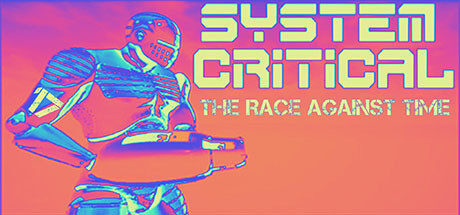 System Critical: The Race Against Time Free Download