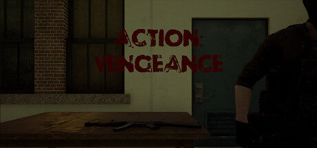 Action: Vengeance Free Download