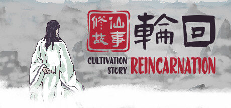 Cultivation Story: Reincarnation Free Download