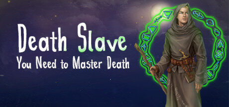 Death Slave : You Need to Master Death Free Download