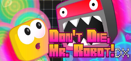 Don't Die, Mr. Robot! DX Free Download