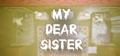 My Dear Sister Free Download