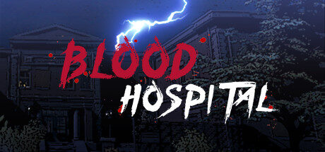 Blood Hospital Free Download