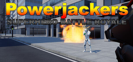 Powerjackers - VR Superhero Battle Royale Free Download