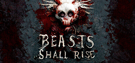 Beasts Shall Rise Free Download