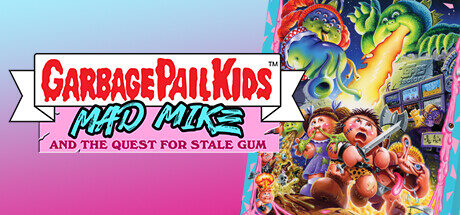 Garbage Pail Kids: Mad Mike and the Quest for Stale Gum Free Download
