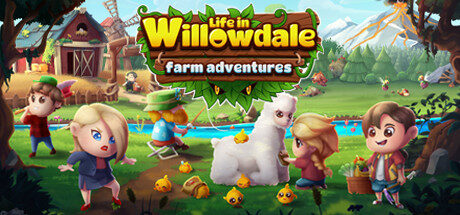 Life in Willowdale: Farm Adventures Free Download