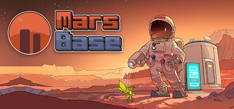 Mars Base Free Download