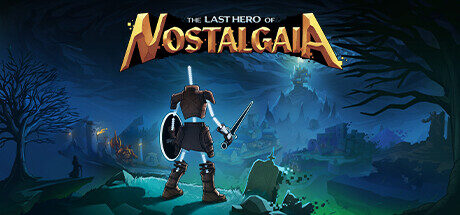 The Last Hero of Nostalgaia Free Download