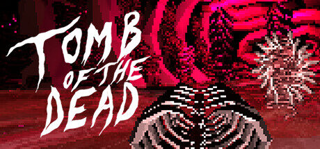 Tomb of the Dead Free Download