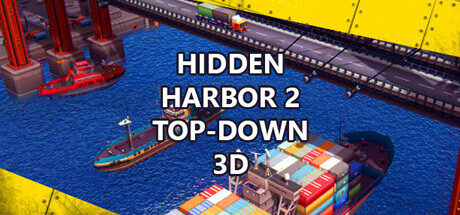 Hidden Harbor 2 Top-Down 3D Free Download