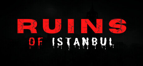 Ruins of Istanbul Free Download