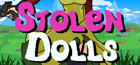 Stolen Dolls Free Download