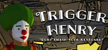 Trigger Henry Free Download