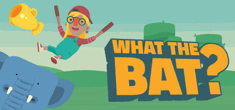 WHAT THE BAT? Free Download