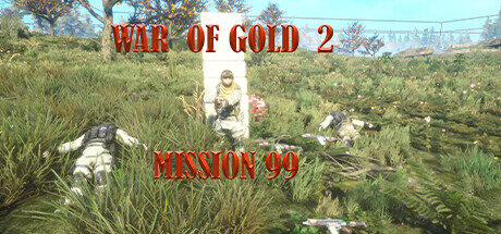 War Of Gold 2 Mission 99 Free Download
