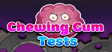 Chewing Gum Tests Free Download