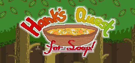 Hank's Quest for Soup Free Download