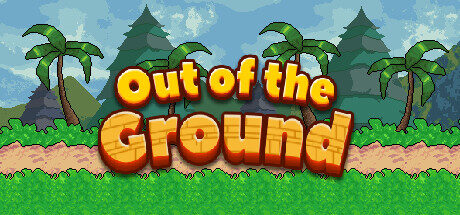 Out of the ground Free Download