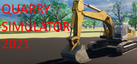 Quarry Simulator 2021 Free Download