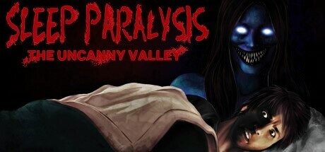 Sleep Paralysis: The Uncanny Valley Free Download