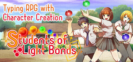 Students of Light Bonds - Typing RPG with Character Creation - Free Download